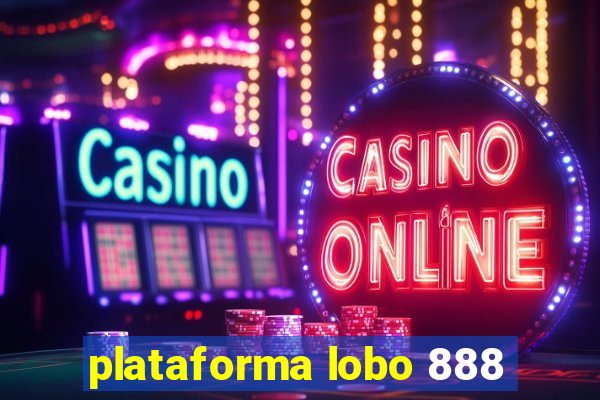 plataforma lobo 888